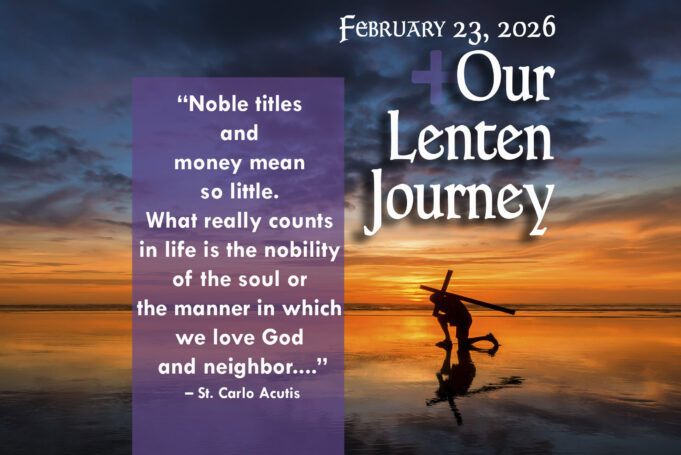 Our Lenten Journey, Feb. 23, 2026