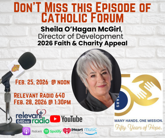 Catholic Forum: Sheila McGirl talks about 50 years of the Faith and Charity Catholic Appeal