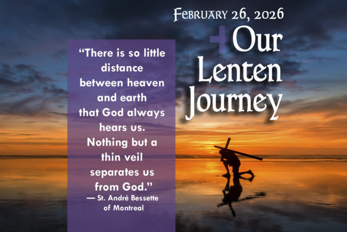 Our Lenten Journey, Feb. 26, 2026