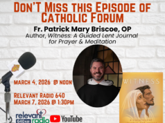 Catholic Forum: Fr. Patrick Mary Briscoe discusses his new book ‘Witness: A Guided Lent Journal for Prayer and Meditation’
