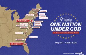 National Eucharistic Pilgrimage registration opens, revealing East Coast route including Diocese of Wilmington
