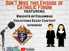 Catholic Forum: Knights of Columbus Essay Contest winners & National Eucharistic Pilgrimage update