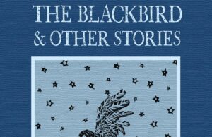 Book Review: Multiple faces of grief, grace in short story collection “The Blackbird and Other Stories”