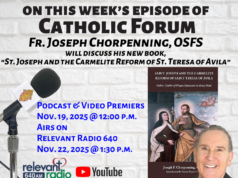 Meet Fr. Joseph Chorpenning, OSFS, writer, scholar and St. Joseph expert on the latest Catholic Forum