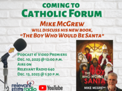 The REAL story of Santa with local author, Mike McGrew on the latest Catholic Forum