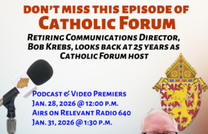 Bob Krebs looks back at 25 years and 1,300 episodes of Catholic Forum