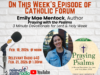 On the latest Catholic Forum: Emily Mae Mentock talks about her Lent devotional, ‘Praying with the Psalms’