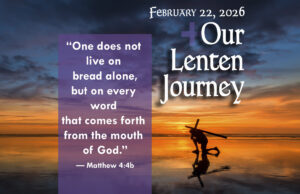 Our Lenten Journey, Feb. 22, 2026