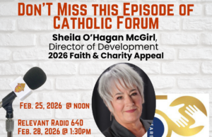 Catholic Forum: Sheila McGirl talks about 50 years of the Faith and Charity Catholic Appeal