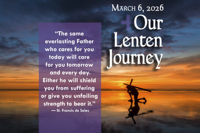 Our Lenten Journey, March 6, 2026