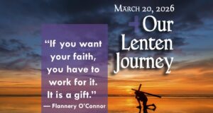 Our Lenten Journey, March 20, 2026
