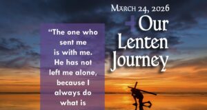 Our Lenten Journey, March 24, 2026