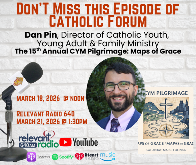 Catholic Forum: Dan Pin, the 15th Annual CYM Pilgrimage & Maps of Grace