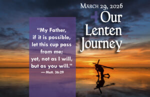 Our Lenten Journey, March 29, 2026