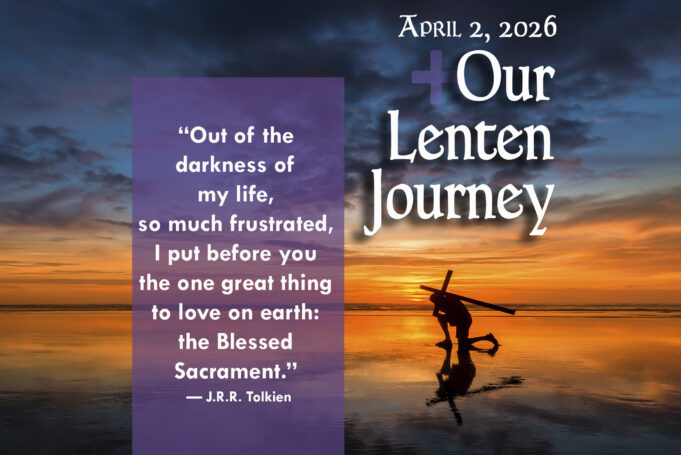 Our Lenten Journey, April 2, 2026