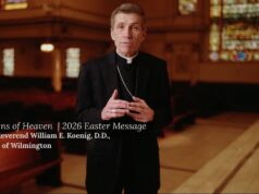 May we live as a people who know that Christ is alive — Bishop William E. Koenig, Diocese of Wilmington, Easter letter