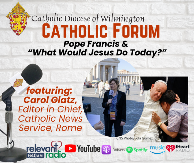 Catholic Forum: Carol Glatz of Catholic News Service on Pope Francis and ‘What Would Jesus Do Today?’