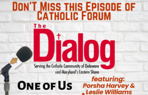 Learn about Catholic Charities Basic needs and meet ‘One of Us’ on this week’s Catholic Forum